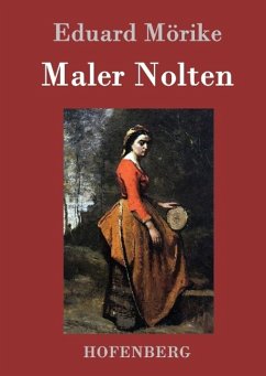 Maler Nolten - Eduard Mörike