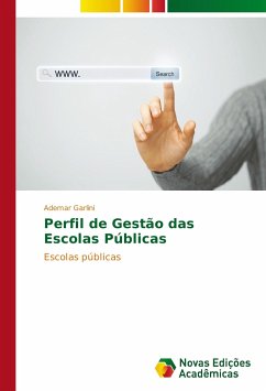 Perfil de Gestão das Escolas Públicas - Garlini, Ademar