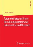 Parametrisierte uniforme Berechnungskomplexität in Geometrie und Numerik