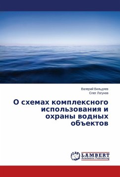 O shemah komplexnogo ispol'zovaniya i ohrany vodnyh ob#ektov - Vil'dyaev, Valerij;Logunov, Oleg