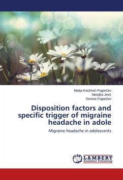 Disposition factors and specific trigger of migraine headache in adole