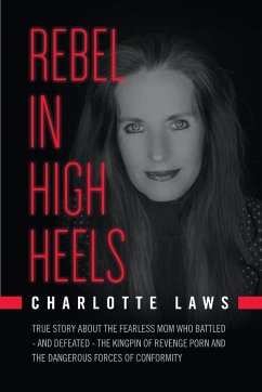 Rebel in High Heels - Laws, Charlotte A.