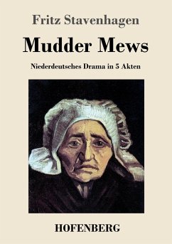 Mudder Mews - Stavenhagen, Fritz