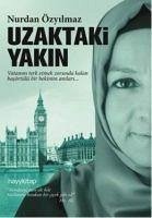 Uzaktaki Yakin - Özyilmaz, Nurdan