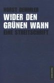 Wider den grünen Wahn