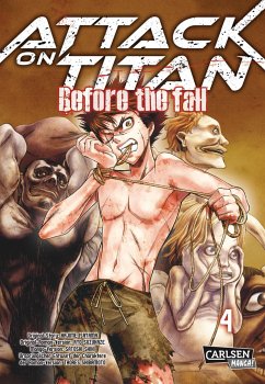 Attack on Titan - Before the Fall Bd.4 - Isayama, Hajime;Suzukaze, Ryo;Shiki, Satoshi