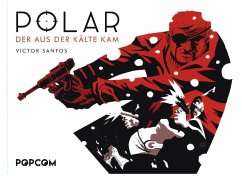 Polar - Der aus der Kälte kam - Santos, Victor