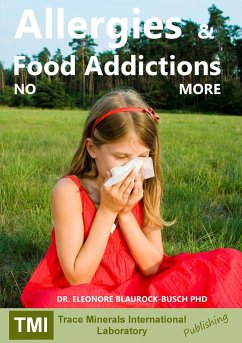 Allergies and Food Addictions - Blaurock-Busch, Eleonore