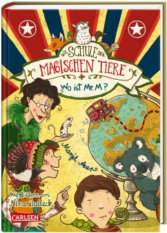 Wo ist Mr. M? / Die Schule der magischen Tiere Bd.7 - Auer, Margit