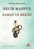 Zaman ve Mekan - Mahfuz, Necip