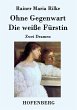 Ohne Gegenwart / Die weiße Fürstin - Bild 1