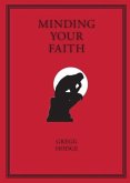 Minding Your Faith