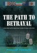 The Path To Betrayal - Bild 1