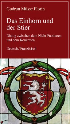 Das Einhorn und der Stier (eBook, ePUB) - Müsse-Florin, Gudrun; Chauvin-Brandscheid, Colette