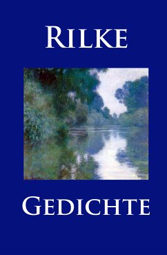 Gedichte (eBook, ePUB) - Rilke, Rainer Maria