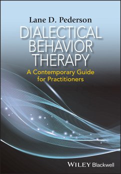 Dialectical Behavior Therapy (eBook, PDF) - Pederson, Lane D.