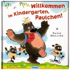 Willkommen im Kindergarten, Paulchen! - Melling, David