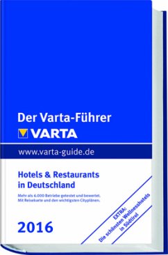 Der Varta-Führer 2016 Hotels & Restaurants in Deutschland