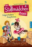 Lügen haben Ponybeine / Die Stallmädchenbande Bd.1