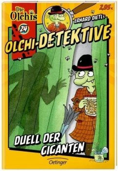 Duell der Giganten / Olchi-Detektive Bd.24 - Iland-Olschewski, Barbara;Dietl, Erhard