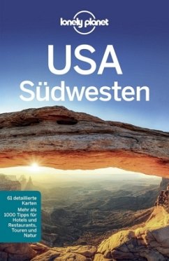 Lonely Planet Reiseführer USA Südwesten - Balfour, Amy C.; McCarthy, Carolyn; Ward, Greg