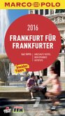 MARCO POLO Cityguide Frankfurt für Frankfurter 2016