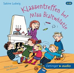 Klassentreffen bei Miss Braitwhistle / Miss Braitwhistle Bd.4 (2 Audio-CDs) - Ludwig, Sabine