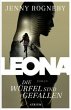 Leona - Die Würfel sind gefallen: Roman (Die Leona-Reihe)