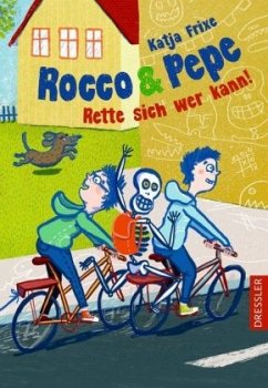 Rocco & Pepe - Rette sich wer kann! - Frixe, Katja