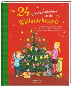 24 Vorlesegeschichten für die Weihnachtszeit