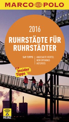 MARCO POLO Cityguide Ruhrstädte für Ruhrstädter 2016 - Hillenbach, Peter E.; Sulimma, Kirsten