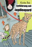 Entführung mit Jagdleopard