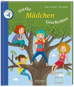 Starke Mädchen-Geschichten - Vogel, Maja von