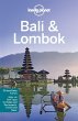 Lonely Planet Reiseführer Bali & Lombok: Mehr als 600 Tipps für Hotels und Restaurants, Touren und Natur