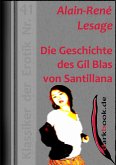 Die Geschichte des Gil Blas von Santillana (eBook, ePUB) Die Geschichte des Gil Blas von Santillana (eBook, ePUB)