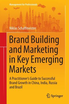 Brand Building and Marketing in Key Emerging Markets - Schaffmeister, Niklas