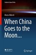 When China Goes to the Moon... - Bild 1