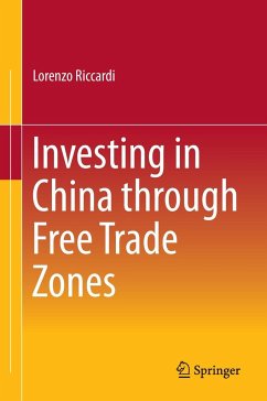 Investing in China through Free Trade Zones - Riccardi, Lorenzo