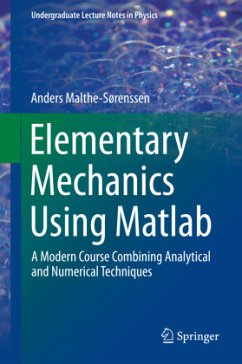 Elementary Mechanics Using Matlab - Malthe-Sorenssen, Anders