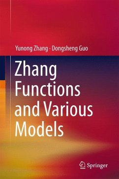 Zhang Functions and Various Models - Zhang, Yunong;Guo, Dongsheng