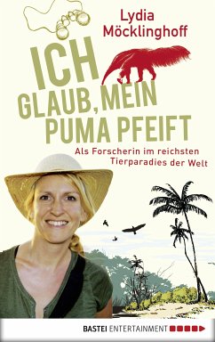 Ich glaub, mein Puma pfeift (eBook, ePUB) - Möcklinghoff, Lydia