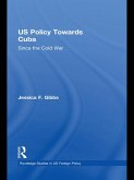 US Policy Towards Cuba (eBook, ePUB)