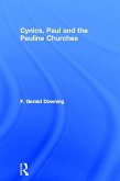 Cynics, Paul and the Pauline Churches (eBook, ePUB)