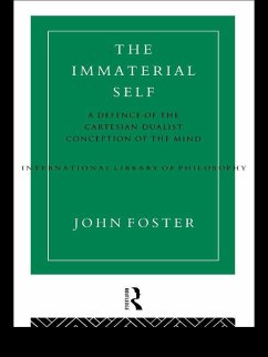 The Immaterial Self (eBook, ePUB) - Foster, John