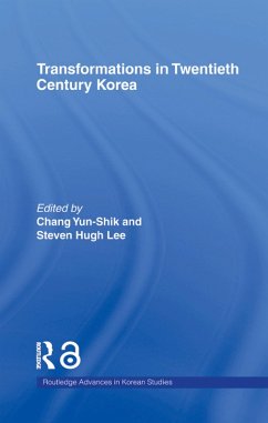 Transformations in Twentieth Century Korea (eBook, PDF)