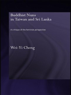 Buddhist Nuns in Taiwan and Sri Lanka (eBook, PDF) - Cheng, Wei-Yi