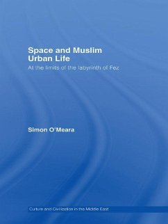 Cover Space and Muslim Urban Life (eBook, ePUB)
