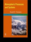 Atmospheric Processes and Systems (eBook, ePUB)