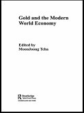 Gold and the Modern World Economy (eBook, PDF)