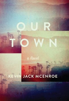 Our Town (eBook, ePUB) - McEnroe, Kevin Jack